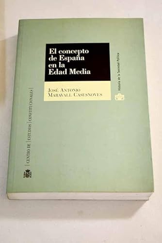 El Concepto De España En La Edad Media - Maravall, J.