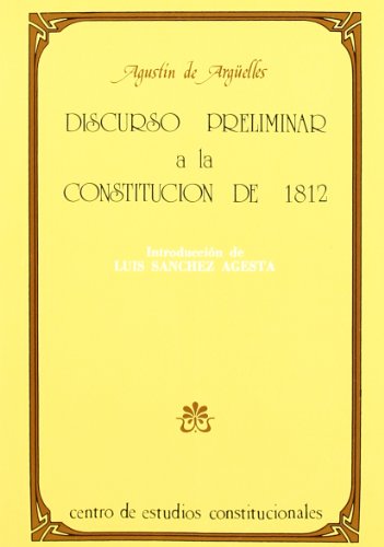 Imagen de archivo de Discurso preliminar a la Constitucin de 1812 a la venta por MARCIAL PONS LIBRERO