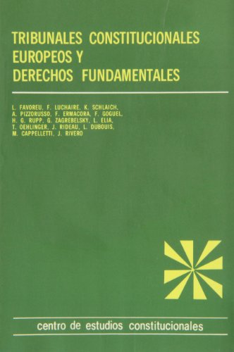 Imagen de archivo de Tribunales Constitucionales europeos y derechos fundamentales. (Estudios Constitucionales) a la venta por VANLIBER