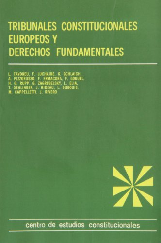Stock image for Tribunales Constitucionales europeos y derechos fundamentales. (Estudios Constitucionales) for sale by VANLIBER
