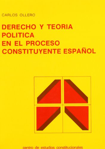 Imagen de archivo de Derecho y teora poltica en el proceso constituyente espaol a la venta por AG Library