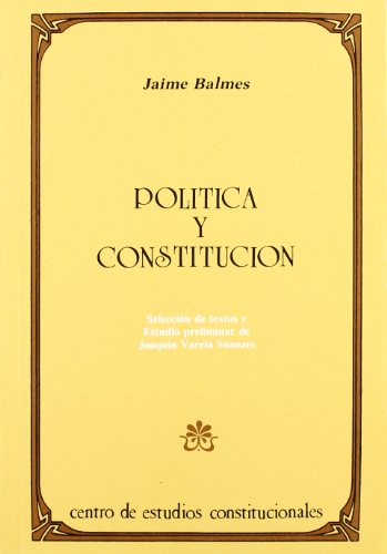 Stock image for Poltica y Constitucin for sale by MARCIAL PONS LIBRERO