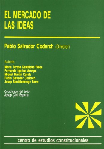Imagen de archivo de Mercado de las ideas, el (Estudios Constitucionales) a la venta por medimops