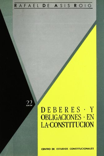 Deberes y obligaciones en la Constitucion.