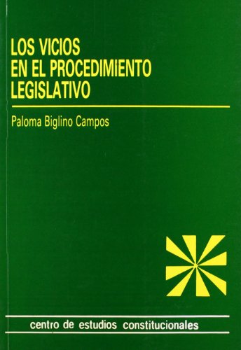 Stock image for Los vicios en el procedimiento legislativo. (Estudios Constitucionales) for sale by medimops