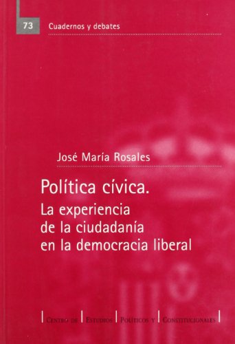 9788425910500: Poltica cvica. La experiencia de la ciudadana en la democracia liberal (R) (1998)
