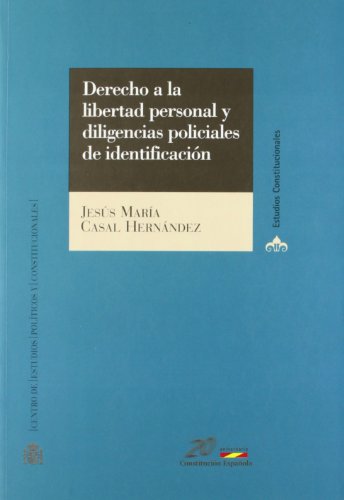 Derecho a la libertad personal y diligencias policiales de identificación.