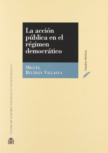 Stock image for La accin pblica en el rgimen democrtico for sale by AG Library