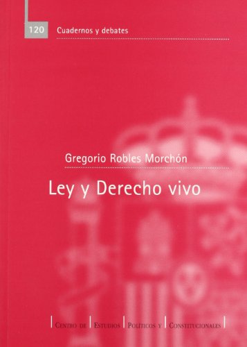 Beispielbild fr Ley y Derecho vivo mtodo jurdico y sociologa del Derecho en Eugen Ehrlich. zum Verkauf von MARCIAL PONS LIBRERO