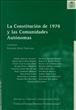 Constitución de 1978 y las comunidades autónomas.(La)