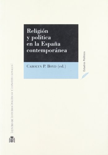 Beispielbild fr Religion y Politica En La Espana Contemporanea (Spanish Edition) zum Verkauf von Iridium_Books