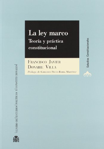 Stock image for La ley marco teora y prctica constitucional for sale by MARCIAL PONS LIBRERO