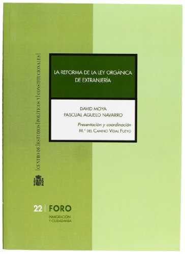 9788425914973: La reforma de la ley orgnica de extranjera