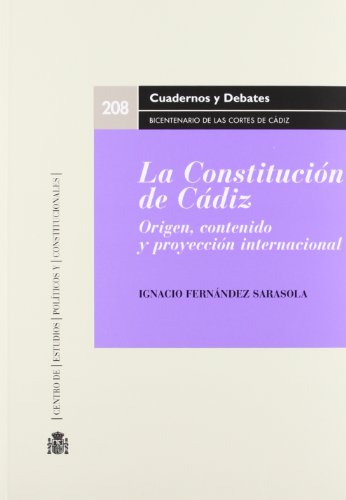 9788425915123: La Constitucin de Cdiz : origen, contenido y proyeccin internacional