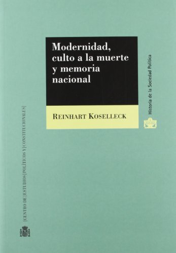 9788425915291: Modernidad, culto a la muerte y memoria nacional