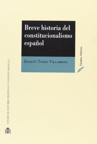 Imagen de archivo de Breve historia del constitucionalismoToms Villarroya, Joaqun a la venta por Iridium_Books