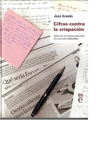 Beispielbild fr Cifras contra la crispacin: Seleccin de artculos publicados en el peridico Cinco Das zum Verkauf von Librera Eleutheria