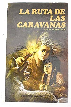 Stock image for Las rutas de las caravanas for sale by Erase una vez un libro