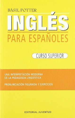 Ingles para españoles. Curso superior.