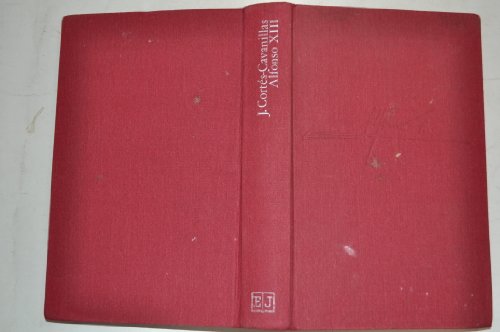 Imagen de archivo de ALFONSO XIII. Vida Confesiones y Muerte a la venta por Librera Gonzalez Sabio