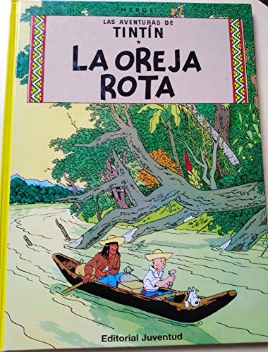 Beispielbild fr La oreja rota (carton) (Adventures of Tintin) (Spanish Edition) zum Verkauf von Ezekial Books, LLC