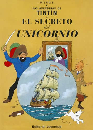 Beispielbild fr Las Aventuras de Tintin: El Secreto del Unicornio (Spanish edition of the Secret of the Unicorn) zum Verkauf von Irish Booksellers