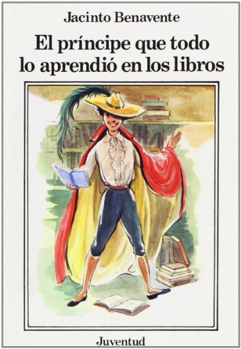 Imagen de archivo de El prncipe que todo lo aprendi en los libros a la venta por medimops