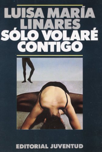 Imagen de archivo de Slo volar contigo a la venta por Iridium_Books