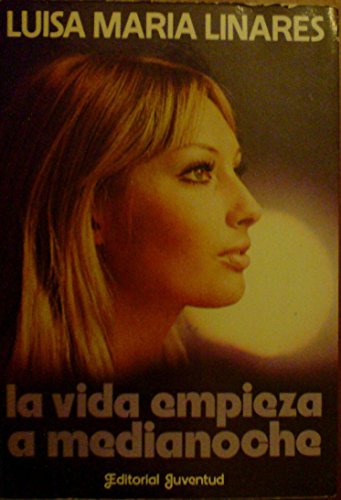 Imagen de archivo de La vida empieza a medianoche a la venta por Iridium_Books