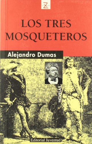 Stock image for Z Los tres mosqueteros for sale by ThriftBooks-Dallas
