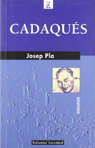 Imagen de archivo de Z CadaquÃ s (JOSEP PLA) (Spanish Edition) a la venta por OwlsBooks