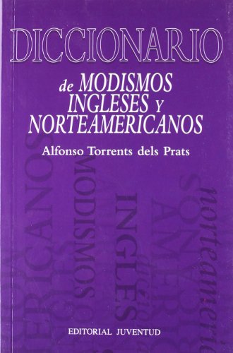 Diccionario de modismos ingleses y norteamericanos.