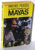 Imagen de archivo de El Mundo Perdido de los Mayas: Exploraciones y Aventuras en Quintana Roo a la venta por Hamelyn