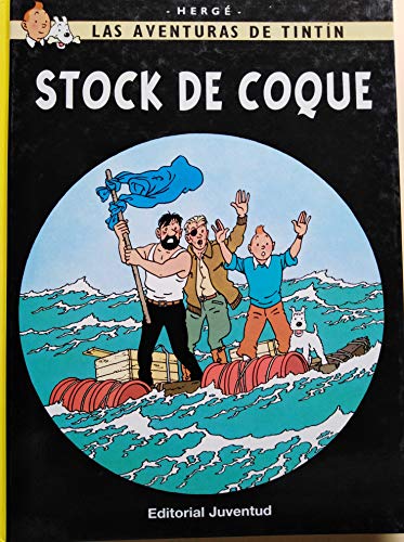 9788426110039: Stock de coque (Las Aventuras de Tintin)