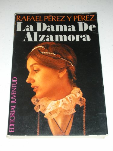 Imagen de archivo de La dama de alzamora a la venta por Ammareal