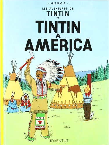Stock image for TINTIN A AMERICA (CATAL) for sale by KALAMO LIBROS, S.L.