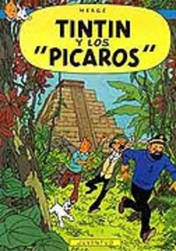 Imagen de archivo de R- Tintn y los Picaros (LAS AVENTURAS DE TINTIN RUSTICA) a la venta por medimops