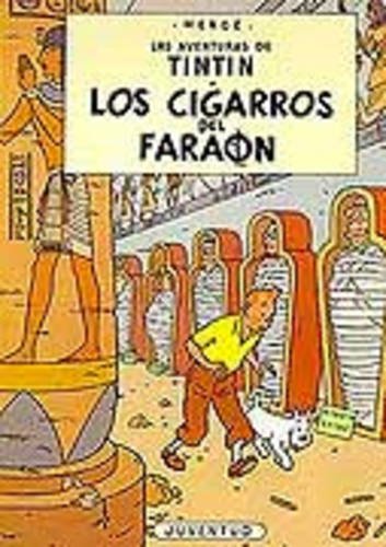 Imagen de archivo de Los Cigarros del Fara�n (Las Aventuras de Tint�n) a la venta por Magers and Quinn Booksellers