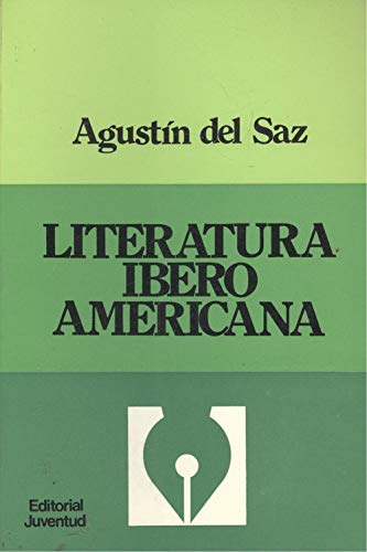 Stock image for Literatura Iberoamericana / the History of Latin American Literature Saz, Agustin Del for sale by VANLIBER