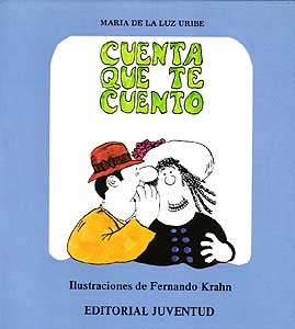 Beispielbild fr Cuenta Que Te Cuento/Tell What I Tell You (Spanish Edition) zum Verkauf von SecondSale