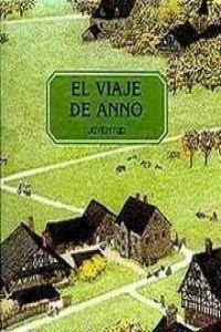 Imagen de archivo de Viaje de Anno, El (Spanish Edition) a la venta por ThriftBooks-Dallas