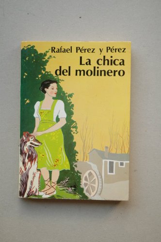 Imagen de archivo de Chica del molinero, la. a la venta por medimops