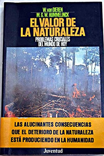 Stock image for El valor de la naturaleza: problemas cruciales del mundo de hoy for sale by Iridium_Books