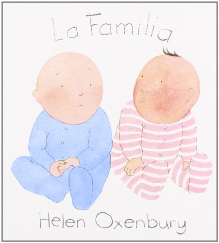 La Familia (Books for Babies) (9788426117366) by Oxenbury, Helen