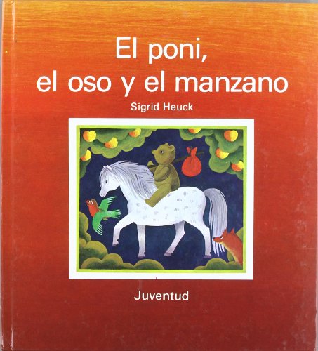 Stock image for El Poni El Oso Y El Manzano/Who Stole the Apples? (Spanish Edition) for sale by Once Upon A Time Books