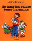 Beispielbild für Yo Tambien Quiero Tener Hermanos/I Want a Brother or Sister zum Verkauf von Discover Books