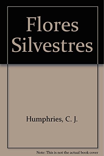 Beispielbild fr Flores Silvestres zum Verkauf von Hamelyn