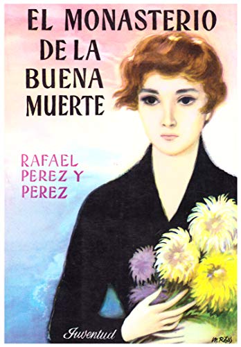 Imagen de archivo de El Monasterio de La Buena Muerte (Spanish Edition) a la venta por SecondSale