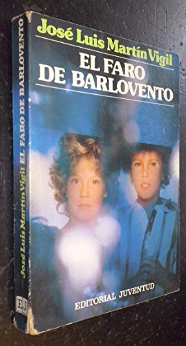 El faro de Barlovento: Novela (Spanish Edition) (9788426120083) by MartiÌn Vigil, JoseÌ Luis