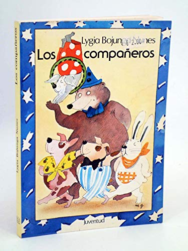 Los Companeros (9788426120748) by Nunes, Lygia Bojunga